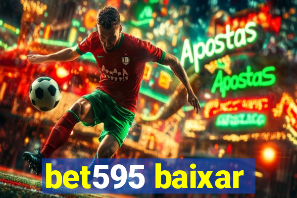 bet595 baixar